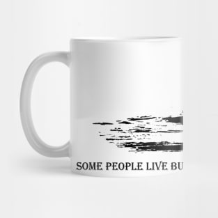 Get Out There Mug